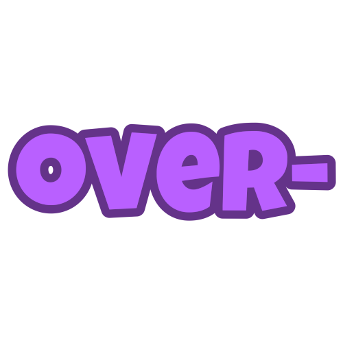 'over-' in purple letters with a darker purple outline.